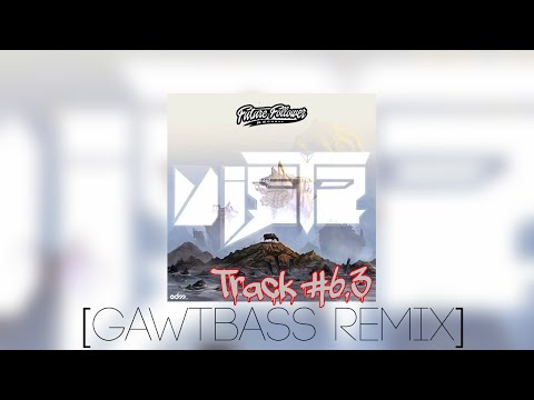 D!STO - Track #6.3 (GAWTBASS Remix)