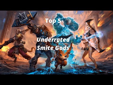 Top 5 Underrated Gods in Smite