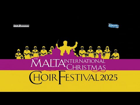The Malta International Christmas Choir Festival 2025