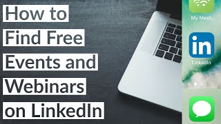 How to Find Free Events and Webinars on LinkedIn 2021 Tutorial