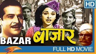 Bazar (1949) Hindi Full Length Movie  Shyam Nigar 