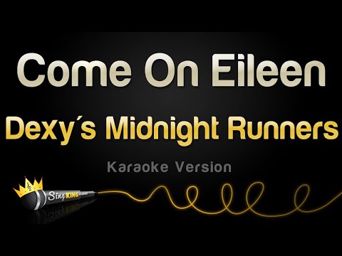 Dexy's Midnight Runners - Come On Eileen (Karaoke Version)