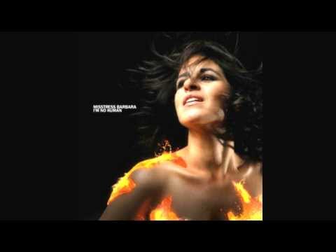 Misstress Barbara - I'm No Human