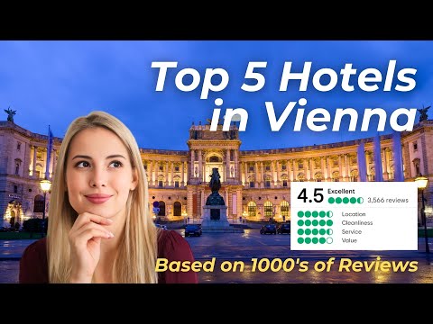 Top 5 Hotels in Vienna | Top Vienna Hotels Based on TripAdvisor's Traveler's Choice 10 of 10