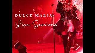 Dulce María - 21 - Despidete (Live Sessions)