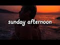 East Love - Sunday Afternoon (Lyrics)