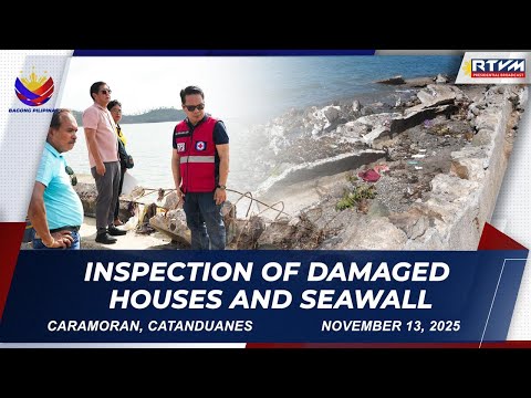 Inspection of Damaged Houses and Seawall