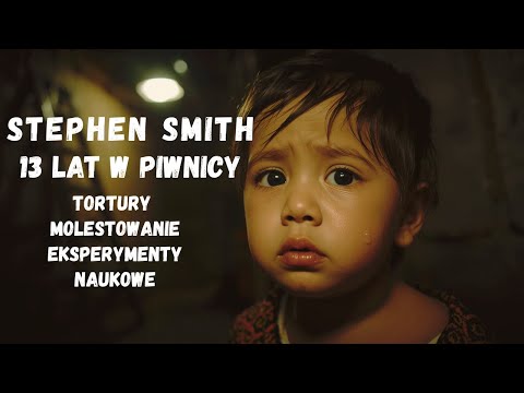 STEPHEN SMITH | CHŁOPIEC W PIWNICY .