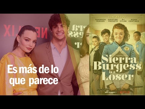 #CineMúsicaYAlgoMás | Sierra Burgess es una loser, no tan perdedora #CineMúsicaYAlgoMás | Sierra Burgess es una loser, no tan perdedora