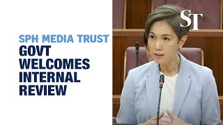 Government welcomes SPH Media Trust’s internal review: Josephine Teo | In Parliament