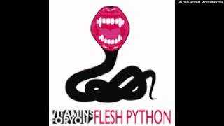 Vitamins For You - Flesh Python (Stop Die Resuscitate Remix)