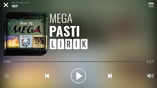 Download lagu Mega Pasti... mp3