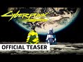 Cyberpunk Edgerunners — Official Teaser Trailer | Netflix