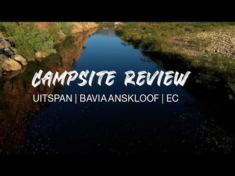 Campsite Review: Uitspan Baviaanskloof, Eastern Cape