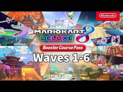 Mario Kart 8 Deluxe Booster Course Pass - Overview Trailers for Waves 1-6