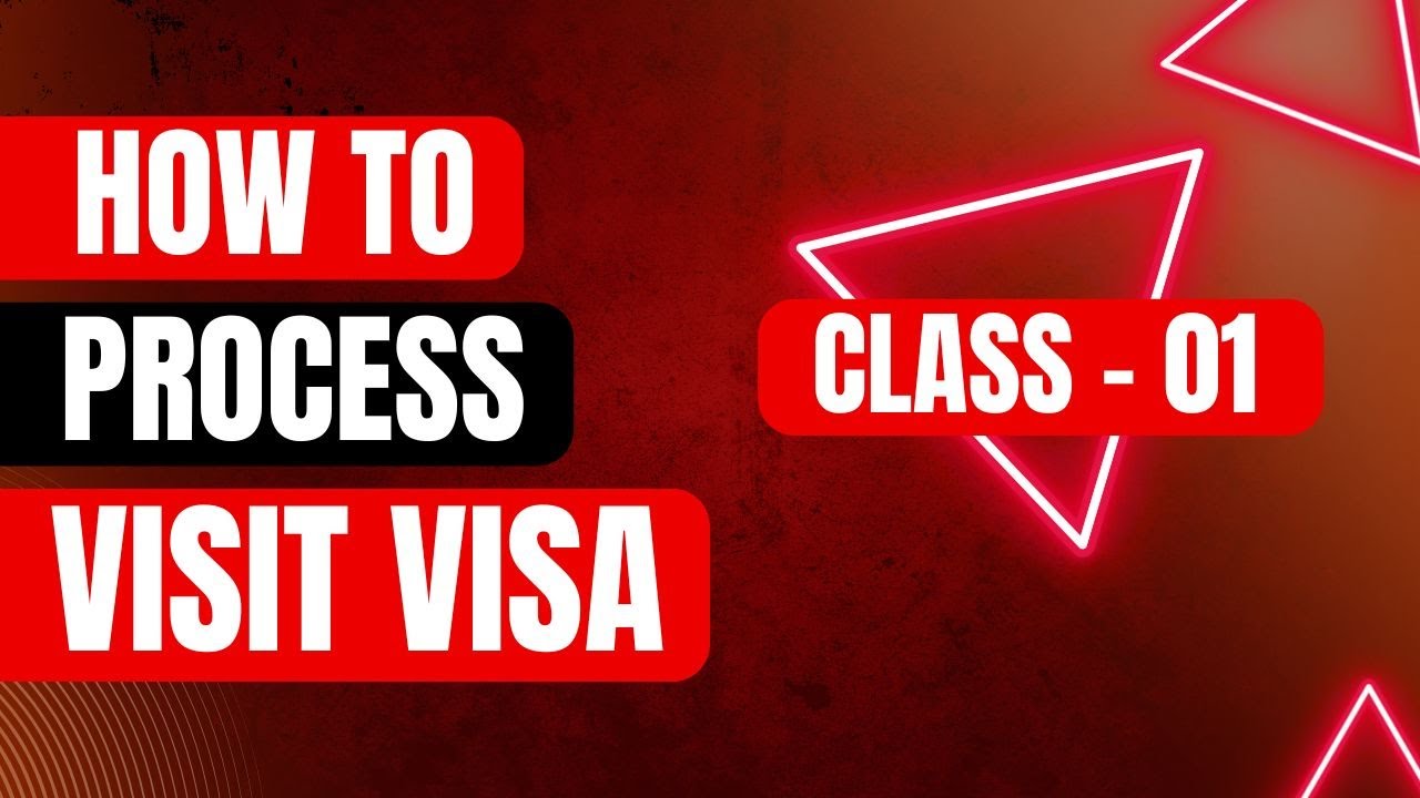 Visit Visa Processing Course (Class-01) Full Guideline Step By Step