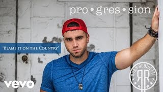 Ryan Robinette - Blame It on the Country (Audio)