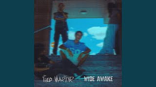 WIDE AWAKE