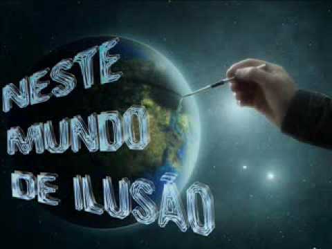 214 - NESTE MUNDO DE ILUSÃO.wmv