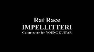 Rat Race - IMPELLITTERI(YGフレーズ完コピ大賞応募音源)
