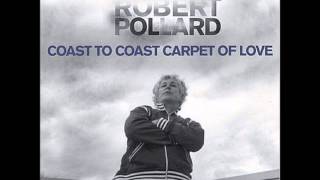 Robert Pollard - Nicely Now