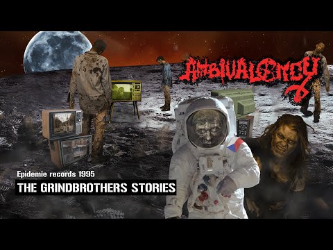 AMBIVALENCY - THE GRIND BROTHERS STORIES (1995)