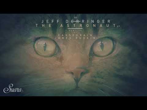 Jeff Derringer - The Astronaut (Original Mix) [Suara]