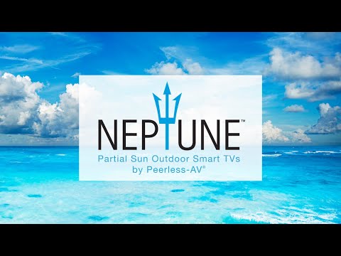 Neptune Partial Sun Outdoor Smart TVs Video