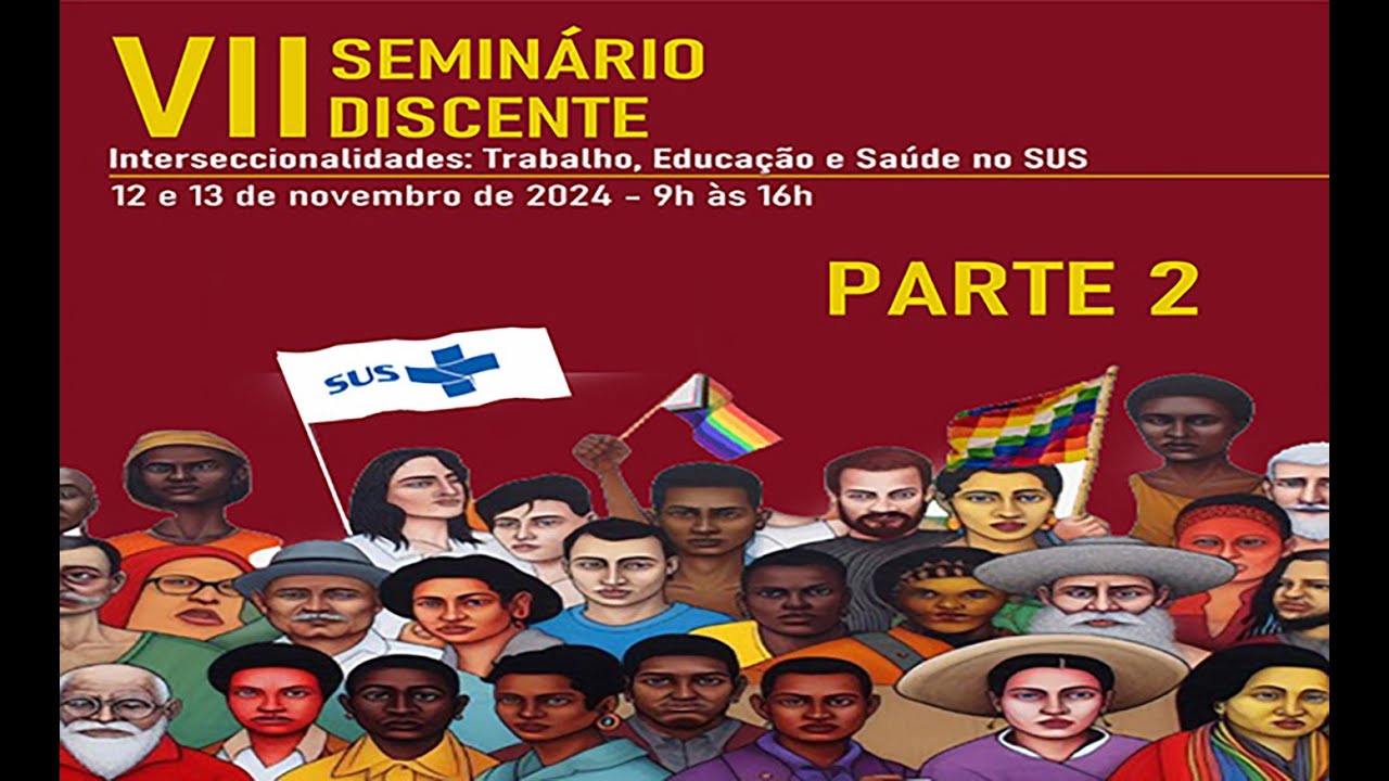 VII Seminário Discente EPSJV  (Dia 12/11 - Parte 2)
