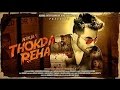 THOKDA REHA [BASS BOOSTED] || NINJA || Goldboy || Latest Punjabi Songs 2016
