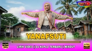 Download lagu 🔴 YA NAFSUTI VERSI AI KHODIJAH || LIRIK VIDEO || DJ KOPLO TERBARU || MIXDUT mp3 Download lagu 🔴 YA NAFSUTI VERSI AI KHODIJAH || LIRIK VIDEO || DJ KOPLO TERBARU || MIXDUT mp3