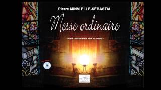 MINVIELLE-SEBASTIA Pierre - Messe ordinaire pour choeur et orgue