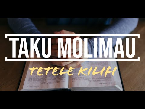 (Lyrics) Taku Molimau - Tetele Kilifi