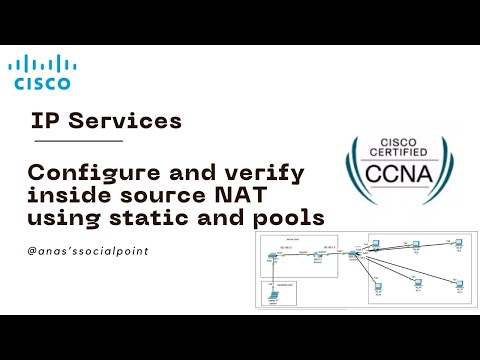 CCNA 53:  Configure and verify inside source NAT using static and pools
