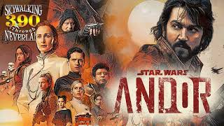 390: ANDOR - Gritty, Grown-up Star Wars video
