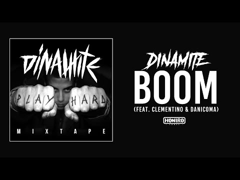 DINAMITE - 11 - BOOM RMX (feat. CLEMENTINO & DANICOMA)