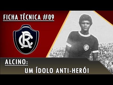 Ficha Técnica #09 - Alcino: Um Ídolo Anti-Herói