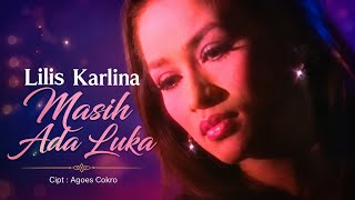 Download lagu MASIH ADA LUKA ! LILIS KARLINA [[ VIDEO MUSIC ]] mp3