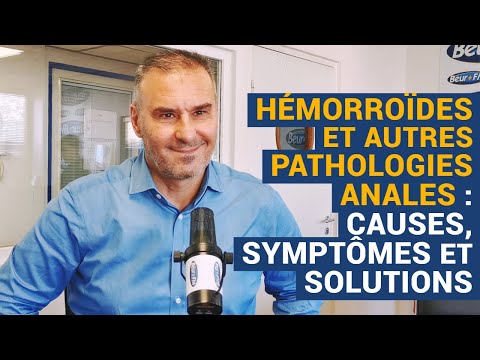 [AVS] Hémorroïdes et autres pathologies anales : causes, symptômes et solutions - Dr William Berrebi