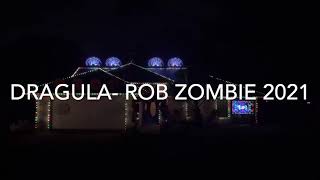 Dragula- Rob Zombie 2021