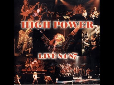 High Power - Live 1984 - 1987 (Full Live Album)