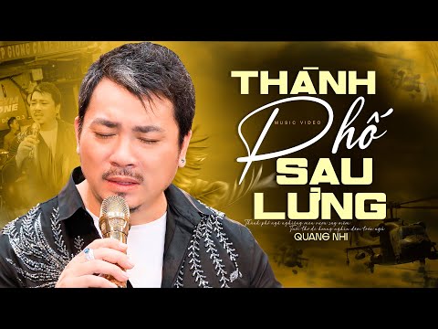 Thành Phố Sau Lưng - Giọng ca lạ đầy cảm xúc Quang Nhi (Official MV)