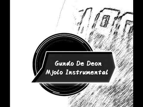 GundoDeDeon - Mjolo Instrumental