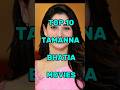 Top 10 Tamanna Bhatia Movies Shorts Top10 Tamannaah