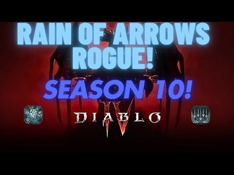 New & Best RAIN OF ARROWS Rogue Build for SEASON 10!! S TIER! Diablo 4 PTR Guide