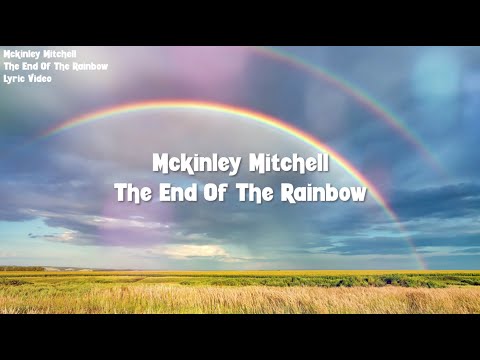 McKinley Mitchell - The End of the Rainbow (Lyric Video)