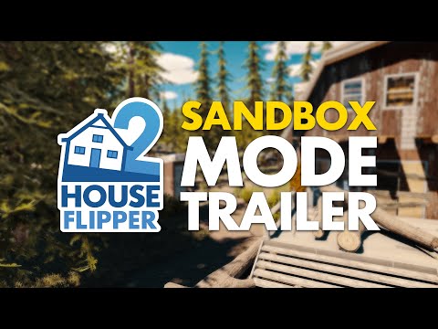 Sandbox Mode Trailer - House Flipper 2 thumbnail