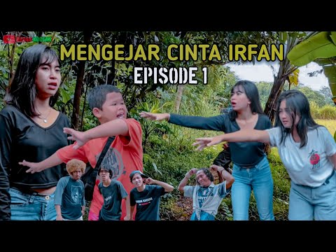 mengejar-cinta-irfan-episode-1