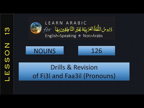 N126 Drills and Revision of Fi3l & Faa3il Pronouns