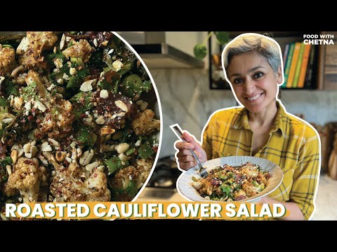 BEST ROASTED CAULIFLOWER SALAD | Brand new recipe from 'Chetna's Indian Feasts' | Food with Chetna